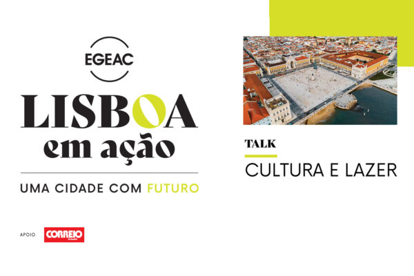 Lisboa em Ação, uma cidade com futuro